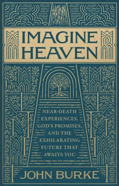Imagine Heaven - John Burke
