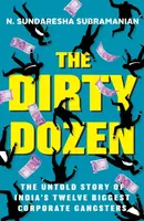 The Dirty Dozen - N. Sundaresha Subramanian
