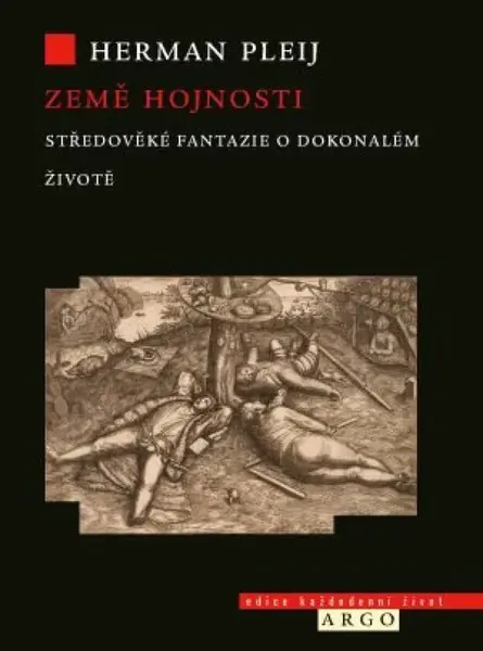 Země hojnosti - Herman Pleij