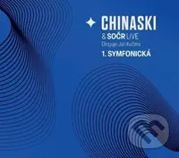 Chinaski & SOČR live: 1. symfonická - Chinaski, Chinaski, SOČR