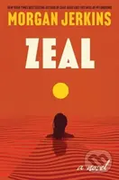 Zeal (A Novel) - Morgan Jerkins - kniha z kategorie Společenská beletrie