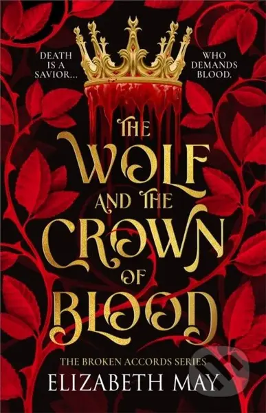The Wolf and the Crown of Blood - Elizabeth May - kniha z kategorie Fantasy