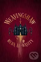 Weavingshaw - Heba Al-Wasity - kniha z kategorie Beletrie
