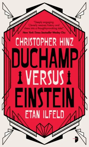 Duchamp Versus Einstein - Christopher Hinz, Etan Ilfeld