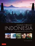 Journey Through Indonesia - Tim Hannigan