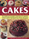 Cakes & Cake Decorating, Step-by-Step - Nilsen Angela, Sarah Maxwell, Janice Murfitt
