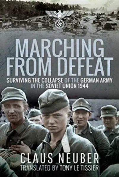 Marching from Defeat - Claus Neuber