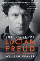 The Lives of Lucian Freud: FAME 1968 - 2011 - William Feaver