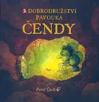 3. Dobrodružství pavouka Čendy - Pavel Čech