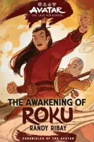 Avatar: The Last Airbender: The Awakening of Roku (Chronicles of the Avatar Book 6) - Ribay Randy