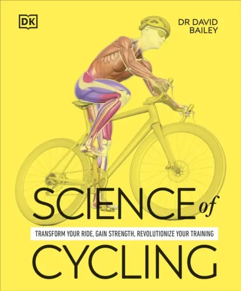 Science of Cycling - Dr David Bailey