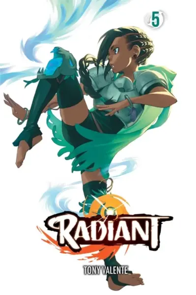 Radiant, Vol. 5 - Tony Valente