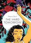 The Hard Tomorrow - Eleanor Davis