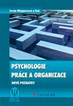E-kniha: Psychologie práce a organizace od Wagnerová Irena
