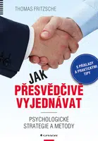 E-kniha: Jak přesvědčivě vyjednávat od Fritzsche Thomas