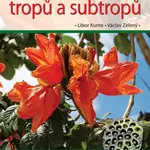 E-kniha: Okrasné rostliny tropů a subtropů od Zelený Václav
