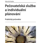 E-kniha: Pečovatelská služba a individuální plánování od Hauke Marcela