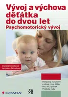 E-kniha: Vývoj a výchova děťátka do dvou let od Sobotková Daniela
