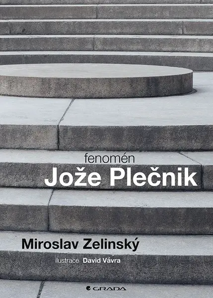 E-kniha: Fenomén Jože Plečnik od Zelinský Miroslav