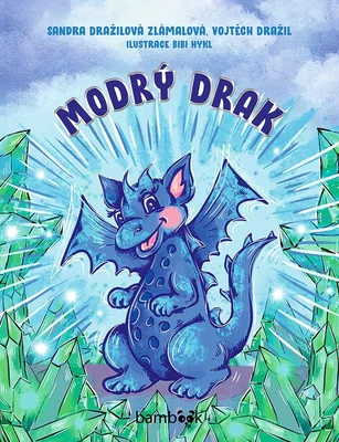 Kniha: Modrý drak od Zlámalová Dražilová Sandra