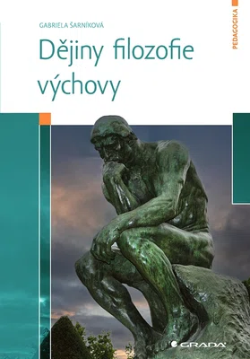 E-kniha: Dějiny filozofie výchovy od Šarníková Gabriela