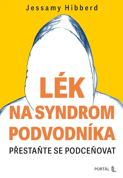 Lék na syndrom podvodníka - Jessamy Hibberd