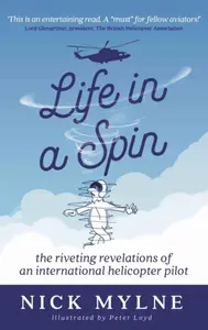 Life in a Spin - UK Edition - Nick Mylne