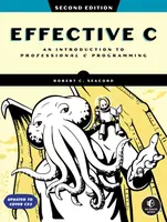 Effective C, 2nd Edition - Robert C. Seacord