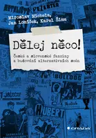 E-kniha: Dělej něco! od Michela Miroslav