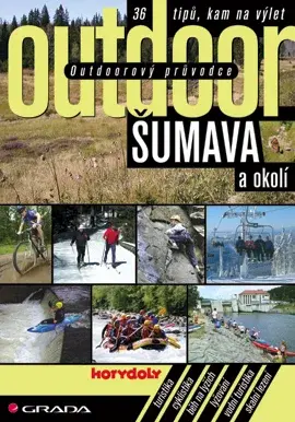 E-kniha: Outdoorový průvodce - Šumava a okolí od Turek Jakub