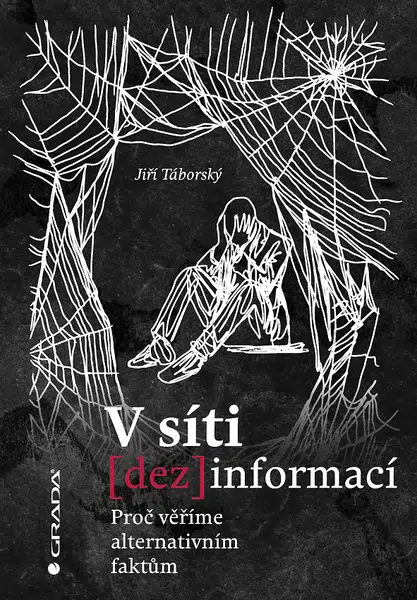 Kniha: V síti dezinformací od Táborský Jiří