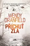 Příchuť zla (poškozená) - Wendy Dranfield
