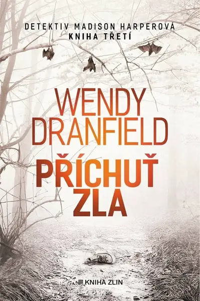 Příchuť zla (poškozená) - Wendy Dranfield