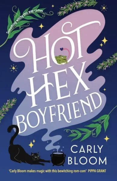 Hot Hex Boyfriend - Carly Bloom