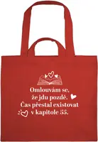 Látková taška – Omlouvám se, že jdu pozdě