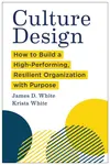 Culture Design - James Whitehead D., Krista White