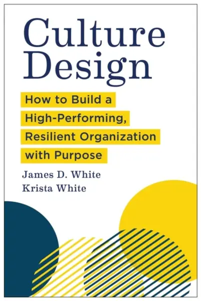 Culture Design - James Whitehead D., Krista White