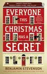 Everyone This Christmas Has A Secret - Benjamin Stevenson