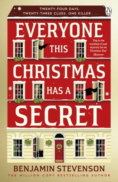 Everyone This Christmas Has A Secret - Benjamin Stevenson