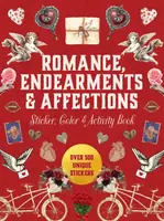 Romance, Endearments & Affections Sticker, Color & Activity Book - Editors of Chartwell Books
