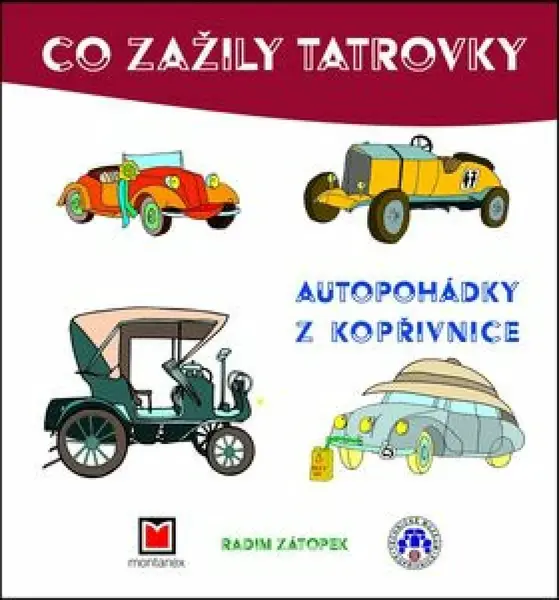 Co zažily Tatrovky (poškozená) - Radim Zátopek