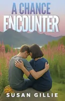 A Chance Encounter - Susan Gillie
