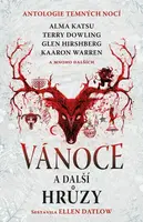 Vánoce a další hrůzy - Ellen Datlowová - e-kniha