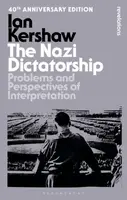The Nazi Dictatorship - Ian Kershaw