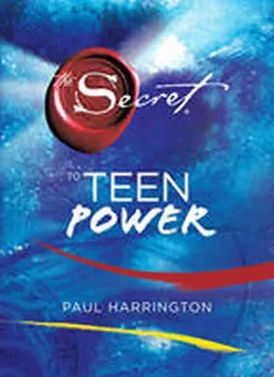 The Secret to Teen Power - Harrington Paul