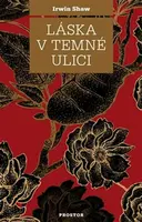 Láska v temné ulici (poškozená) - Irwin Shaw