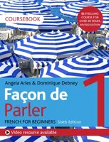 Facon de Parler 1 French Beginner's course 6th edition - Angela Aries