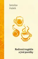 Rodinná tragédie a jiné povídky (poškozená) - Jaroslav Hašek