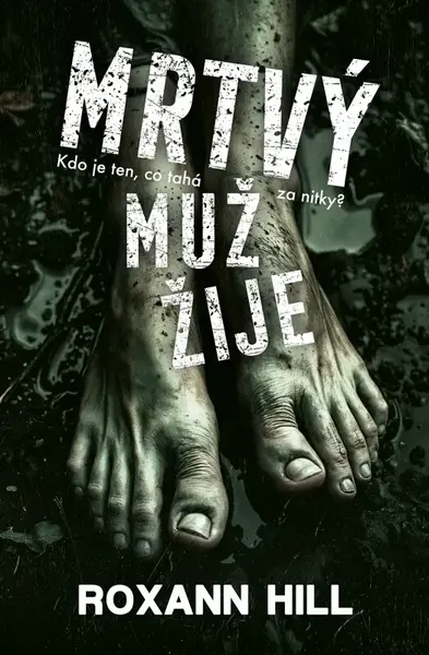 Mrtvý muž žije (poškozená) - Roxann Hill