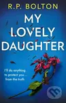 My Lovely Daughter - R.P. Bolton - kniha z kategorie Detektivky, thrillery a horory